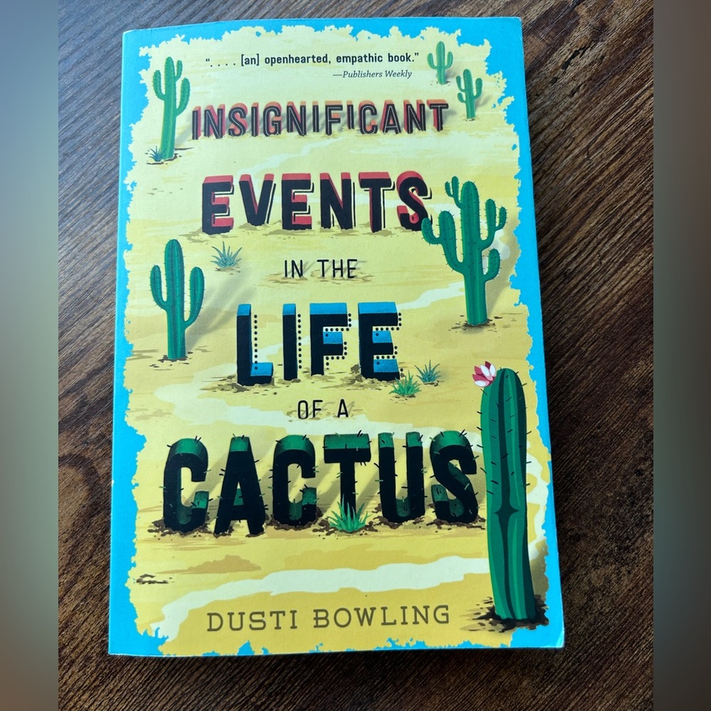 Paperback book NEW Insignificant Events in the Life of a Cactus kids
